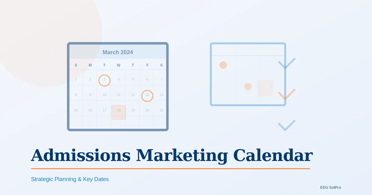 The university admissions marketing calendar: when to start, what to run, and how to sequence your campaigns